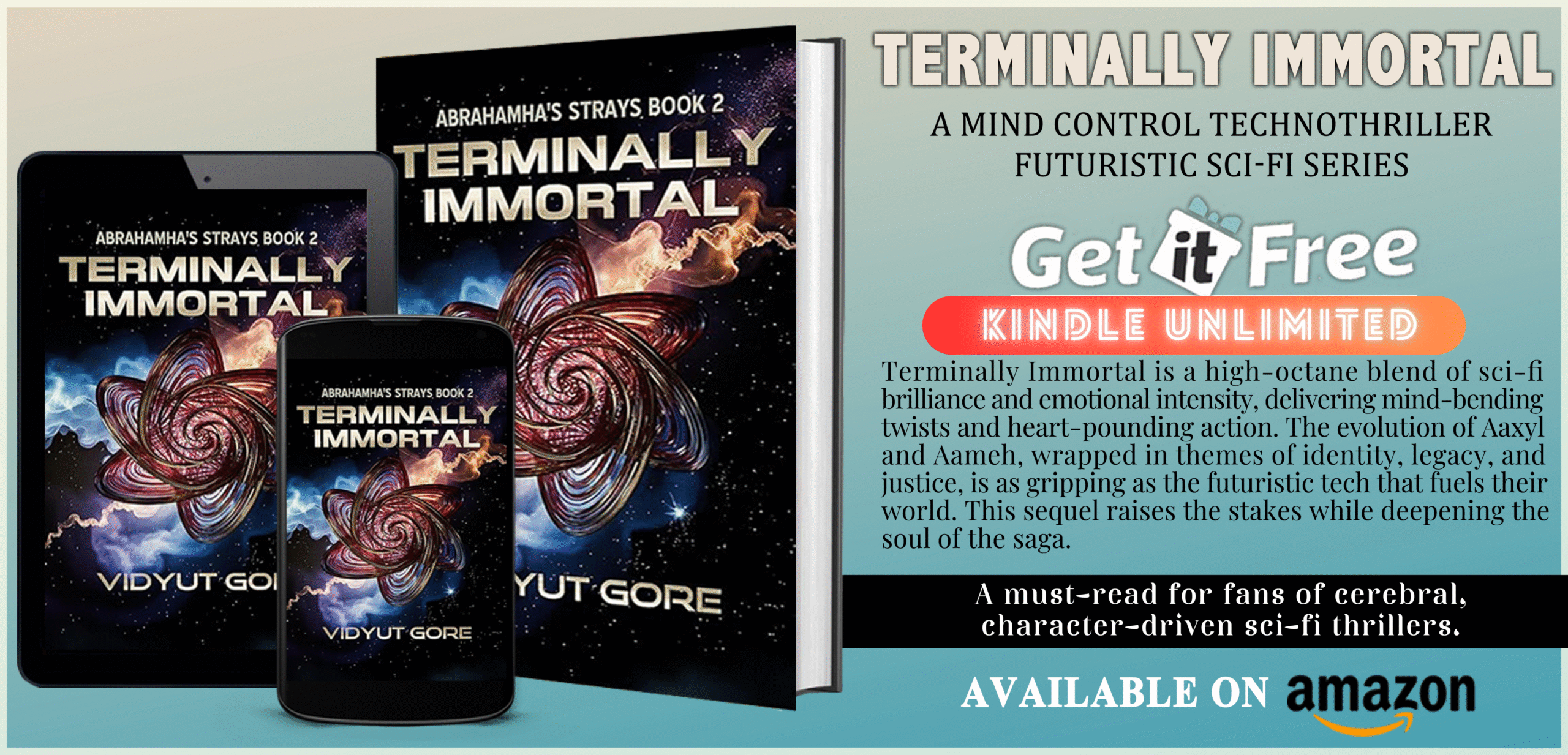 Terminally Immortal by Vidyut Gore, available on Kindle Unlimited